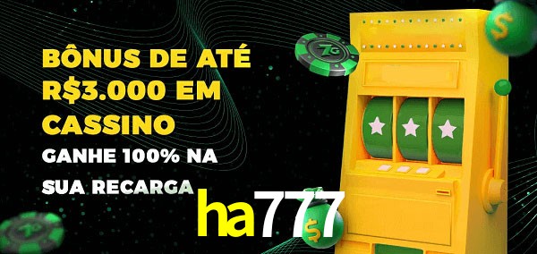 ha777 melhor bônus de depósito